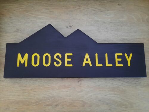 Moose Alley Prototype Sign